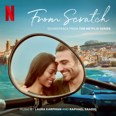 From Scratch (Soundtrack from the Netflix Series)'s cover