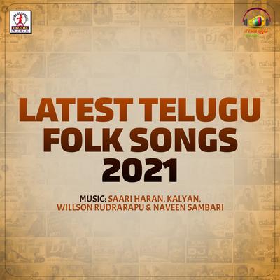 Latest Telugu Folk Songs 2021's cover