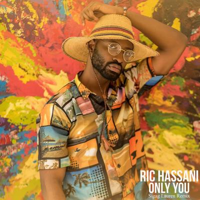 Only You (Sigag Lauren Remix) By Ric Hassani's cover