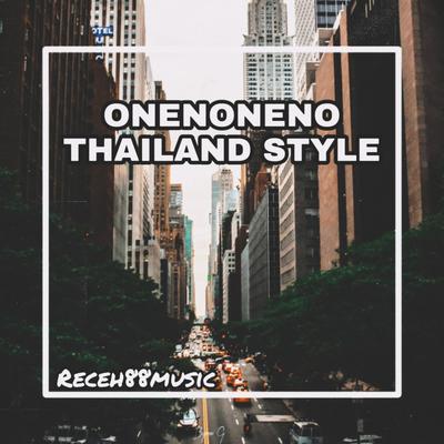 Onenoneno Thailand Style's cover