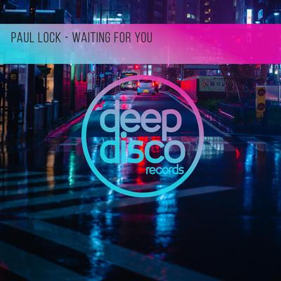 Waiting For You By Paul Lock's cover