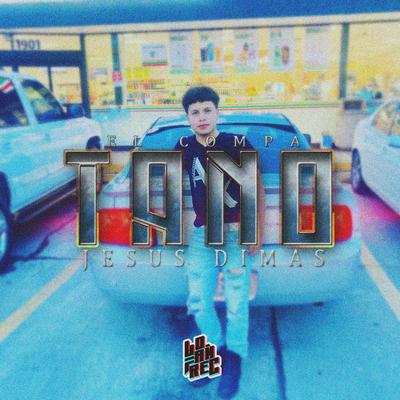 El Compa Tano's cover