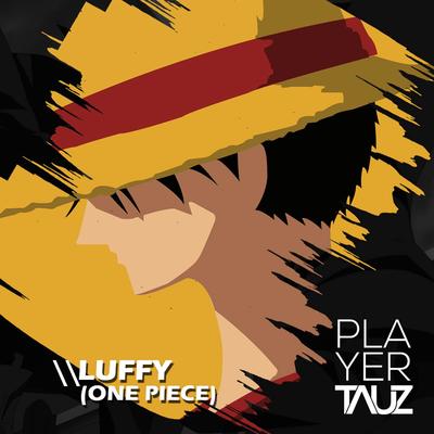 Luffy (One Piece) By Tauz's cover
