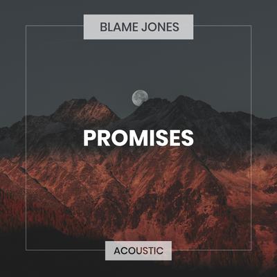 Promises By Blame Jones's cover
