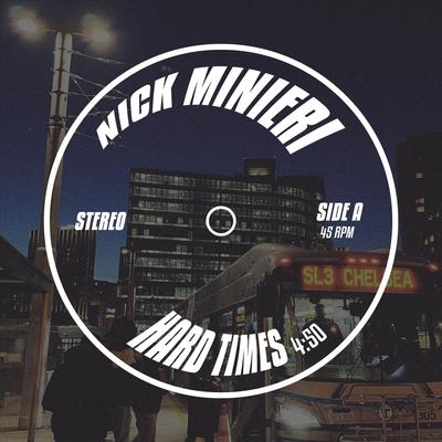 Hard Times By Nick Minieri's cover