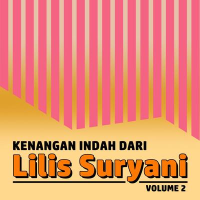 Kenangan Manis Dari Lilis Suryani Vol. 2's cover