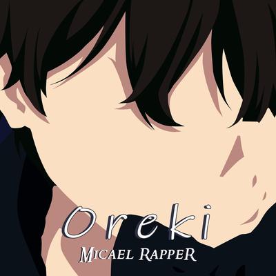 Rap do Oreki By Micael Rapper's cover