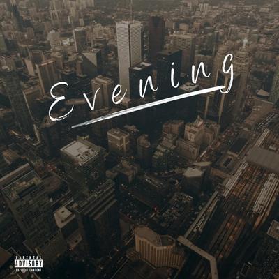 Evening By Blac Sxpreme's cover