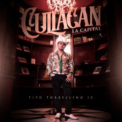 Culiacan La Capital By Tito Torbellino Jr's cover