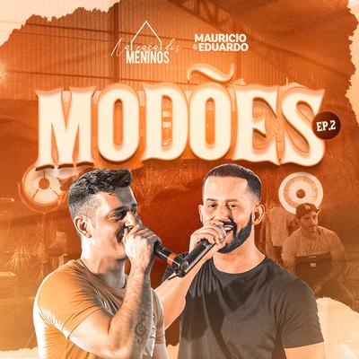 Modões - Ep. 2 (Na Casa dos Meninos)'s cover