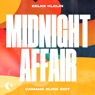 Midnight Affair (Samaha Slow Edit) By Eelke Kleijn's cover