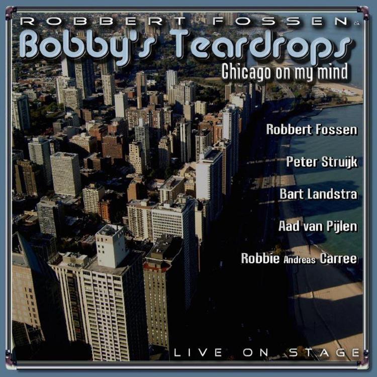 Robbert Fossen & Bobby's Teardrops's avatar image