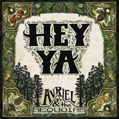 Hey Ya By Avriel & the Sequoias's cover