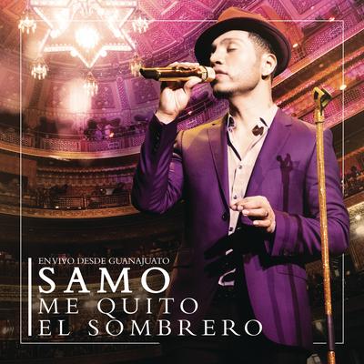 Me Quito el Sombrero (En Vivo Desde Guanajuato)'s cover