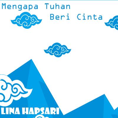 Mengapa Tuhan Beri Cinta's cover