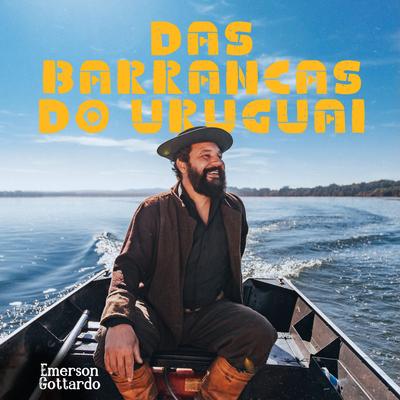 Das Barrancas do Uruguai By Emerson Gottardo's cover
