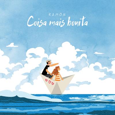 Coisa Mais Bonita By RAMON's cover