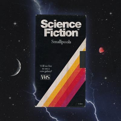 science fiction By Smallpools's cover