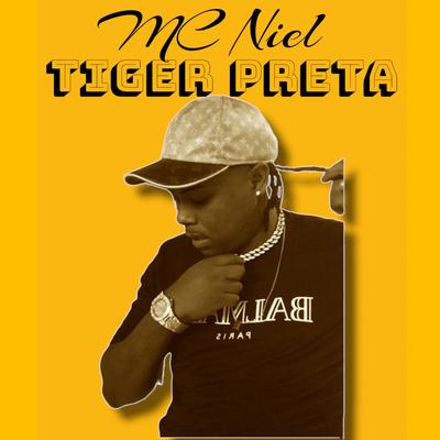 Tiger Preta By MC Niel's cover
