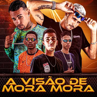 A Visão de Mora Mora's cover