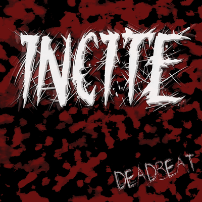 Deadbeat By Incite's cover