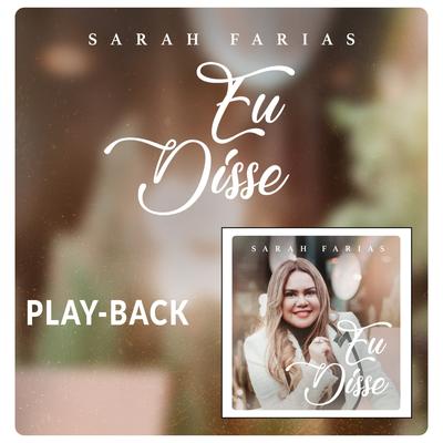 Eu Disse (Playback) By Sarah Farias's cover