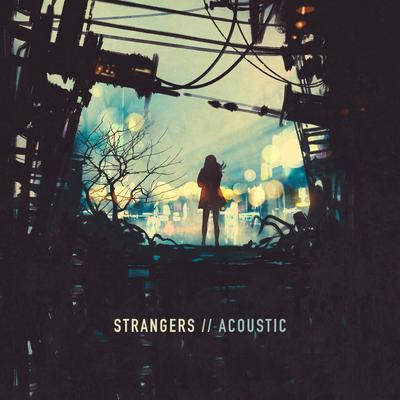 Strangers (Acoustic) By Coco Worth's cover