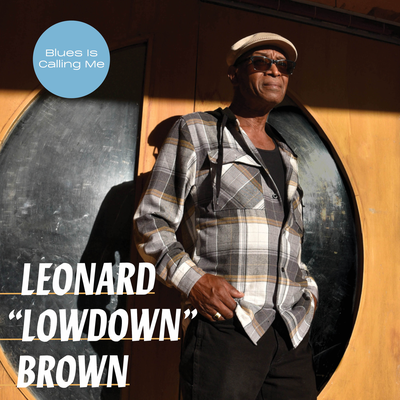 Leonard "Lowdown" Brown's cover