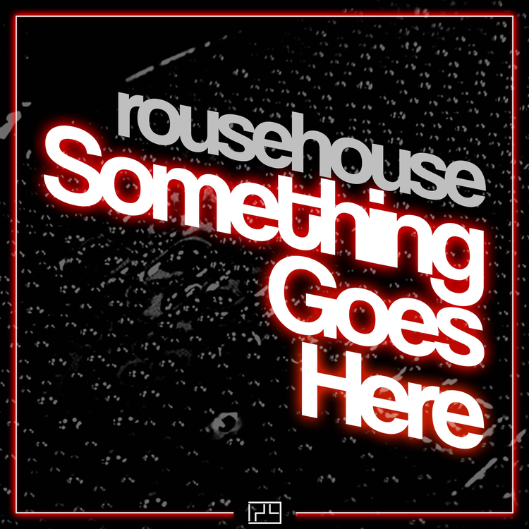 Rousehouse's avatar image