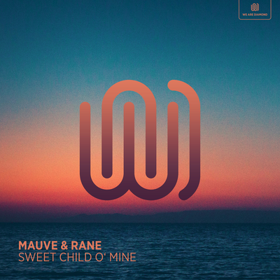 Sweet Child O' Mine By Mauve, Rane's cover