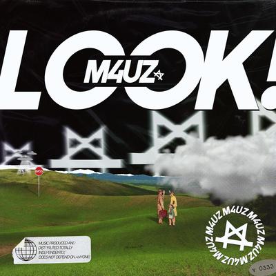 Look! By M4Uz's cover