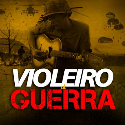 Violeiro de Guerra By Matheus wyllker ccb, Emilly Peres's cover