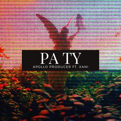 PA TY By Apollo Producer, Xani's cover