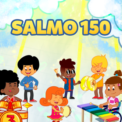 Salmo 150 By 3 Palavrinhas's cover