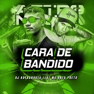 Cara de Bandido (feat. Mc Gato Preto) (feat. Mc Gato Preto)'s cover