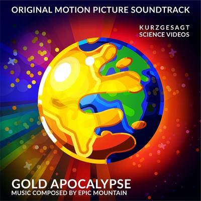 Gold Apocalypse By Epic Mountain's cover