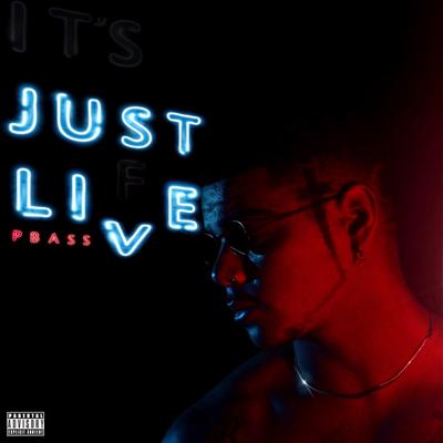 Just Live By Pbvss's cover