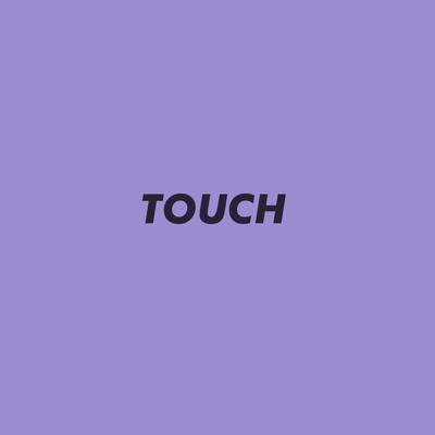 Touch By EXJUNE's cover