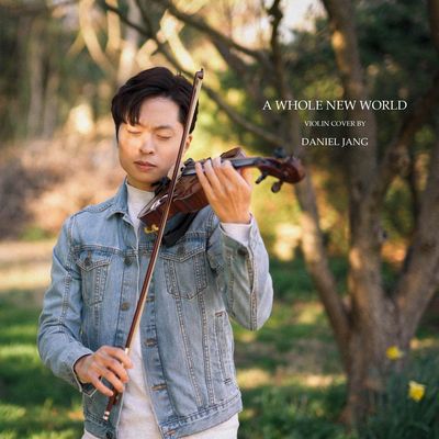 A Whole New World By Daniel Jang's cover