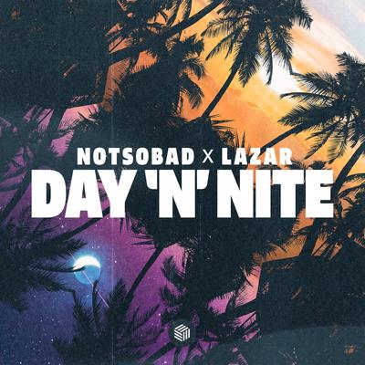 Day 'N' Nite By NOTSOBAD, Lazar's cover