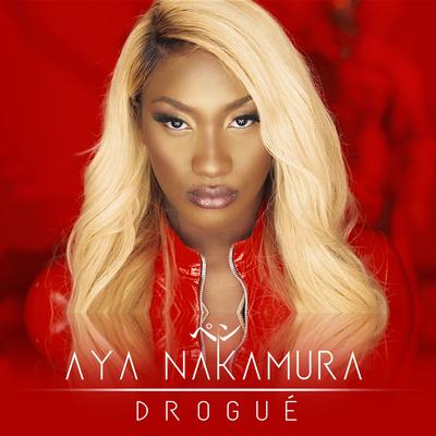 Drogué By Aya Nakamura's cover