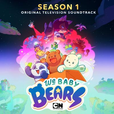 We Baby Bears: Season 1 (Original Television Soundtrack)'s cover