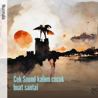 Cek Sound Kalem Cocok Buat Santai's cover