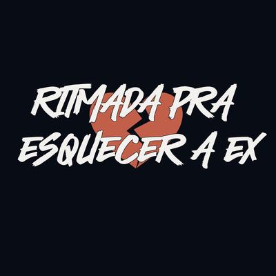 Ritmada pra Esquecer a Ex's cover