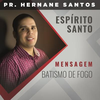 Batismo de Fogo Parte 2 By Pastor Hernane Santos's cover