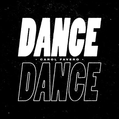Dance Dance By Carol Fávero's cover