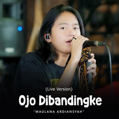 Ojo Dibandingke (Live Ska Reggae)'s cover