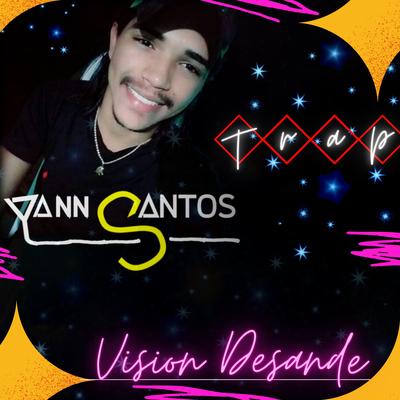 Trap Vision Desande By Yann Santos's cover