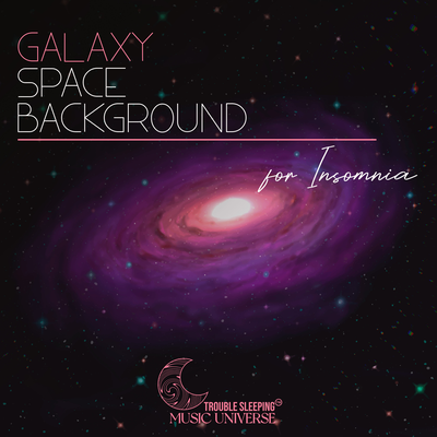 Galaxy Space Background for Insomnia's cover