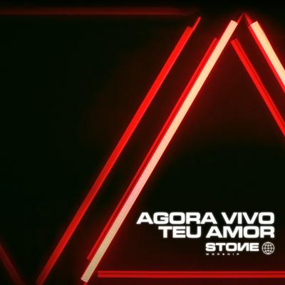 Agora Eu Vivo Teu Amor By Stone Worship's cover